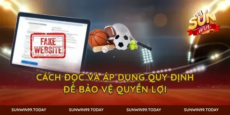 Cách đọc và áp dụng quy định để bảo vệ quyền lợi