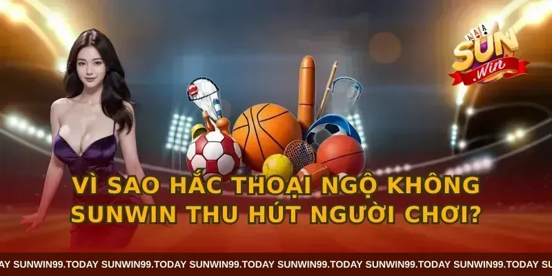 Vì sao Hắc Thoại Ngộ Không SUNWIN thu hút người chơi?